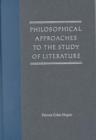 Image for Philosophical Approaches to the Study of Literature
