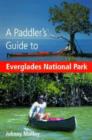 Image for A Paddler&#39;s Guide to Everglades National Park