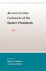 Image for Ancient Earthen Enclosures Of The Eastern Woodlands