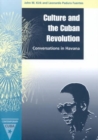 Image for Culture and the Cuban Revolution  : conversations in Havana