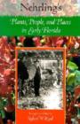 Image for Nehrling&#39;s Plants, People and Places in Early Florida