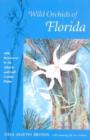 Image for Wild Orchids of Florida : With References to the Gulf and Atlantic Coastal Plain