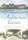 Image for The Architecture of Leisure
