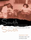 Image for South of the south  : Jewish activists and the civil rights movement in Miami, 1945-1960