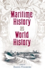 Image for Maritime History and World History