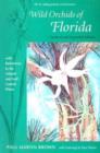 Image for Wild Orchids of Florida : With References to the Atlantic and Gulf Coastal Plains