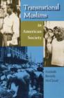 Image for Transnational Muslims in American Society