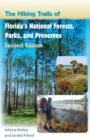Image for The Hiking Trails of Florida&#39;s National Forests, Parks, and Preserves