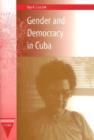 Image for Gender and Democracy in Cuba