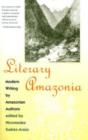 Image for Literary Amazonia : Modern Writing by Amazonian Authors