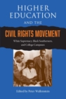 Image for Higher Education and the Civil Rights Movement