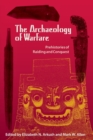 Image for The Archaeology Of Warfare