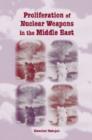 Image for Proliferation of Nuclear Weapons in the Middle East