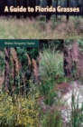 Image for A guide to Florida grasses
