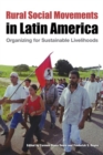 Image for Rural social movements in Latin America  : organizing for sustainable livelihoods