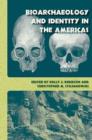 Image for Bioarchaeology and Identity in the Americas