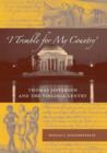Image for I Tremble for My Country : Thomas Jefferson and the Virginia Gentry