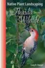 Image for Native Plant Landscaping For Florida Wildlife