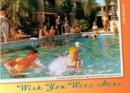Image for Wish You Were Here : Classic Florida Motel and Restaurant Advertising