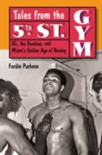 Image for Tales from the 5th Street Gym: Ali, the Dundees, and Miami&#39;s Golden Age of Boxing