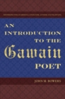 Image for An Introduction to the Gawain Poet
