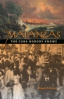 Image for Matanzas: The Cuba Nobody Knows