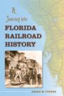 Image for A journey into Florida railroad history
