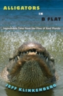 Image for Alligators in b-flat  : improbable tales from the files of real Florida