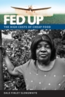 Image for Fed up: the high costs of cheap food