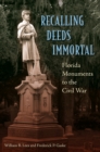 Image for Recalling Deeds Immortal: Florida Monuments to the Civil War