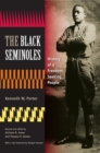 Image for The Black Seminoles: history of a freedom-seeking people
