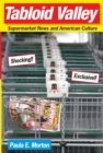 Image for Tabloid Valley: supermarket news and American culture