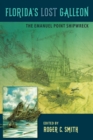 Image for Florida&#39;s Lost Galleon: The Emanuel Point Shipwreck