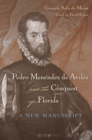 Image for Pedro Menendez de Aviles and the Conquest of Florida: A New Manuscript