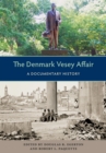 Image for Denmark Vesey Affair: A Documentary History