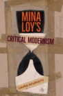 Image for Mina Loy&#39;s critical modernism
