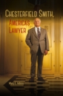 Image for Chesterfield Smith, America&#39;s Lawyer