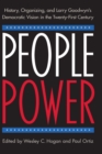 Image for People Power: History, Organizing, and Larry Goodwyn&#39;s Democratic Vision in the Twenty-First Century