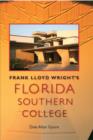 Image for Frank Lloyd Wright&#39;s Florida Southern college