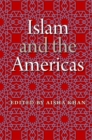 Image for Islam and the Americas