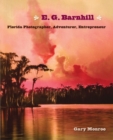 Image for E.G. Barnhill  : Florida photographer, adventurer, entrepreneur