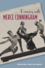 Image for Dancing with Merce Cunningham