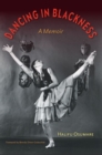 Image for Dancing in Blackness : A Memoir