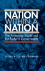 Image for Nation Within a Nation: The American South and the Federal Government