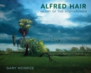 Image for Alfred Hair : Heart of the Highwaymen