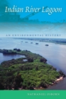 Image for Indian River Lagoon  : an environmental history