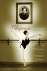 Image for Vaganova Today : The Preservation of Pedagogical Tradition