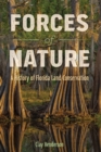 Image for Forces of nature: a history of Florida land conservation