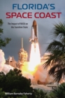 Image for Florida&#39;s Space Coast: The Impact of NASA on the Sunshine State