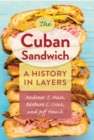 Image for Cuban Sandwich: A History in Layers